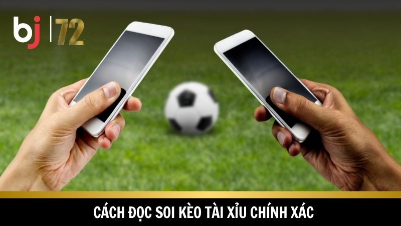 Hướng dẫn cách đọc soi kèo chuẩn 
