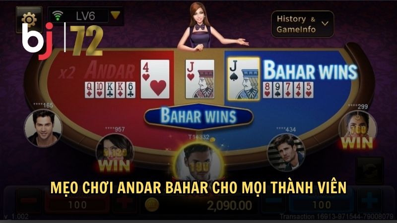 Mẹo chơi Andar Bahar cho mọi thành viên