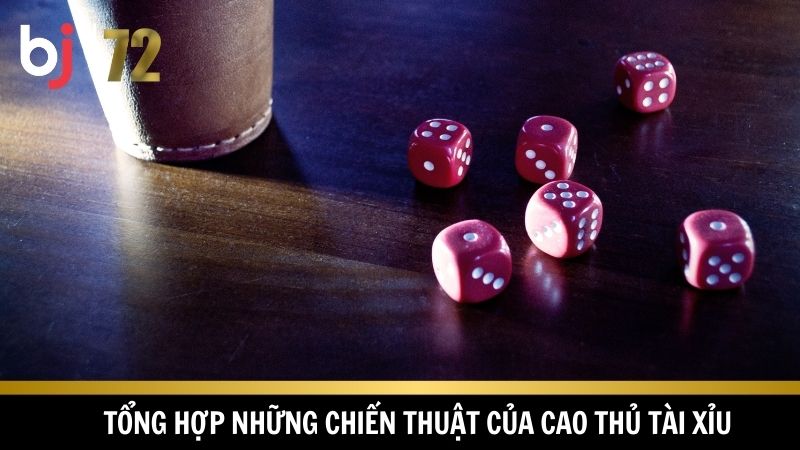 Nẵm vững những chiến thuật khi chơi tài xỉu